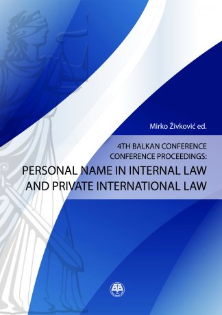 Personal Name in Internal Law and Private International Law - Зборник радова